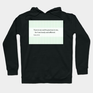 Psalm 25:16 Hoodie